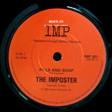 The Imposter - Pills And Soap (The Imposter) / Pills And Soap (Extended Version) side A