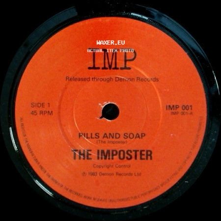 The Imposter - Pills And Soap (The Imposter) / Pills And Soap (Extended Version) side A