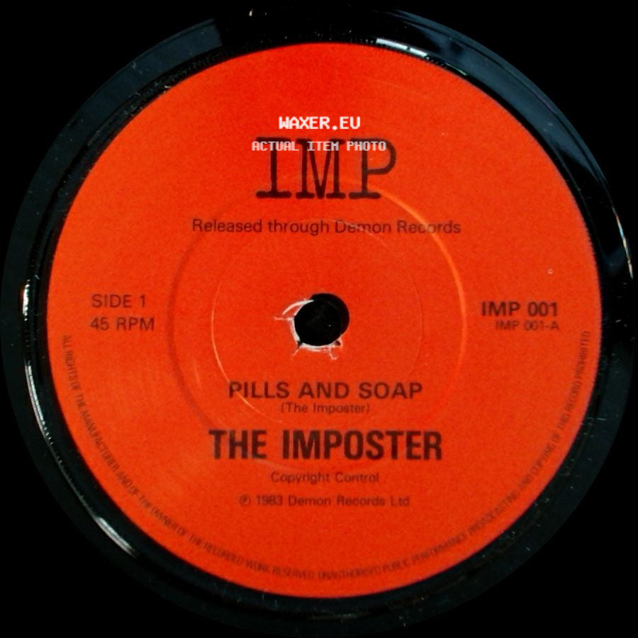 The Imposter - Pills And Soap (The Imposter) / Pills And Soap (Extended Version) side A