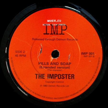 The Imposter - Pills And Soap (The Imposter) / Pills And Soap (Extended Version) side B