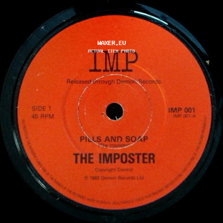 The Imposter - Pills And Soap (The Imposter) / Pills And Soap (Extended Version) side A
