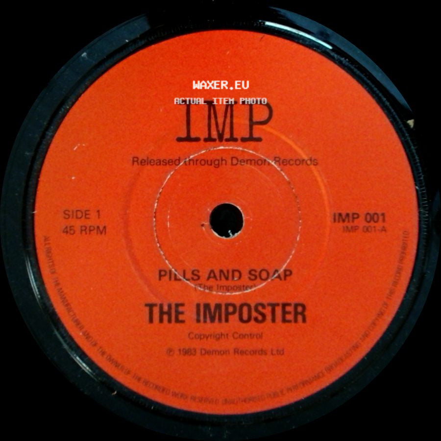 The Imposter - Pills And Soap (The Imposter) / Pills And Soap (Extended Version) side A