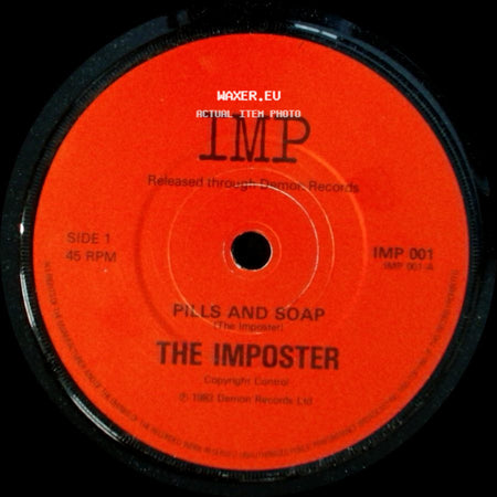 The Imposter - Pills And Soap / Pills And Soap (Extended Version) side A