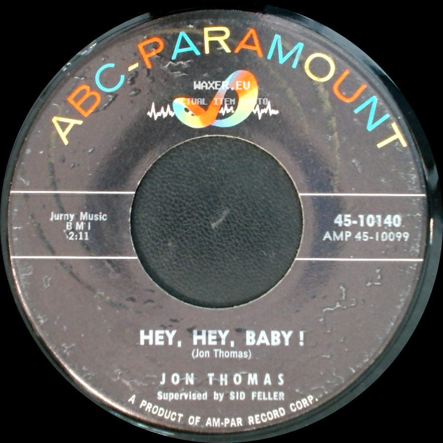 Jon Thomas - Buffalo Blues / Hey, Hey, Baby! side B