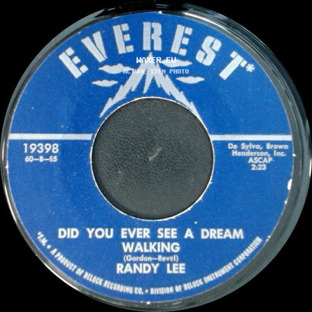 Randy Lee - Did You Ever See A Dream Walking / Baby, Where You Are side A