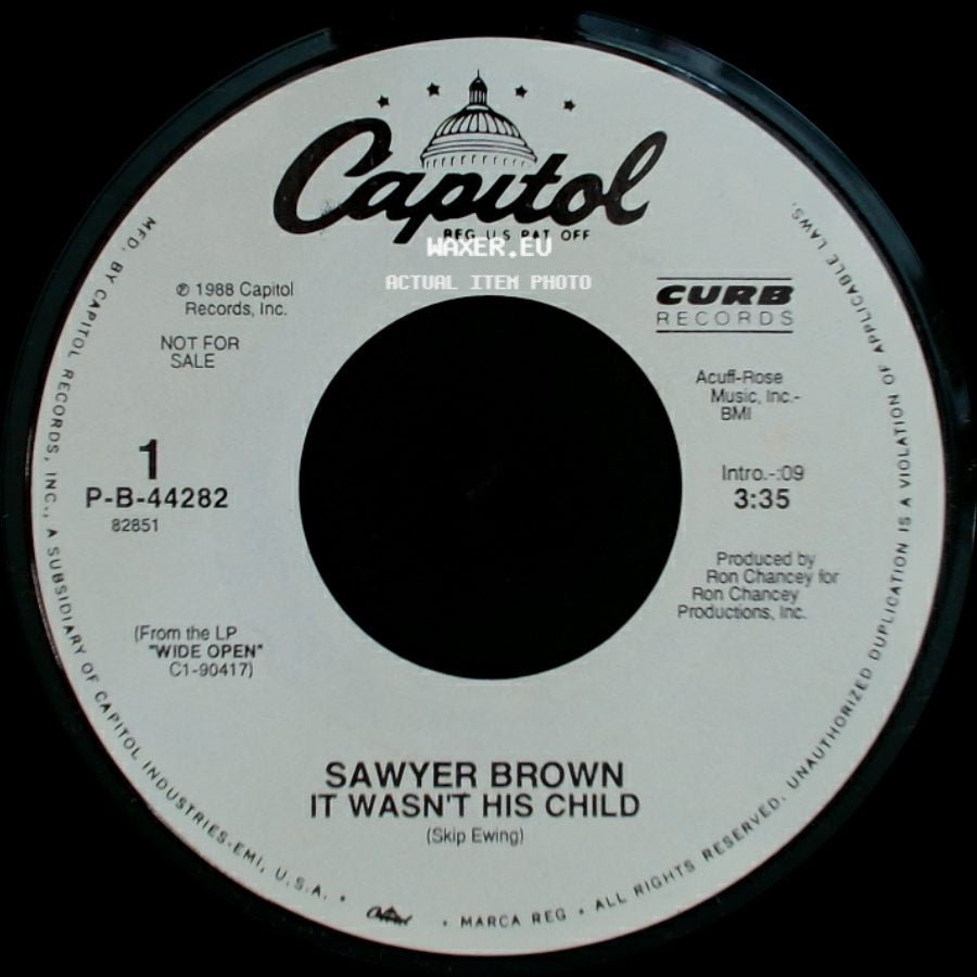 Sawyer Brown - It Wasn't His Child / It Wasn't His Child side A