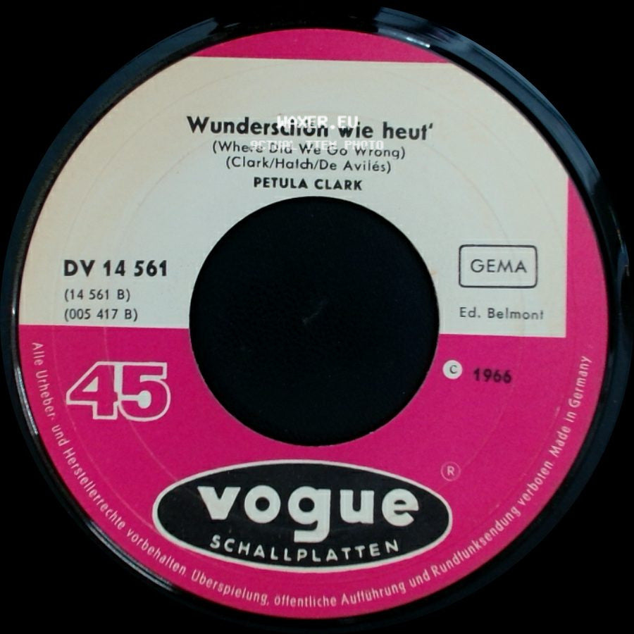 Petula Clark - Wunderschön Wie Heut' (Where Did We Go Wrong) / So Wunderbar Verliebt Zu Sein (I Couldn't Live Without Your Love) side A