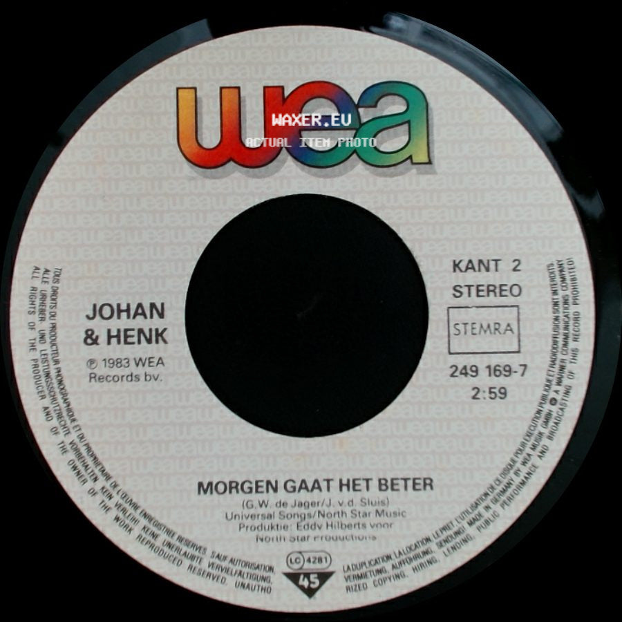 Johan & Henk - Het Brandweerlied / Morgen Gaat Het Beter side B