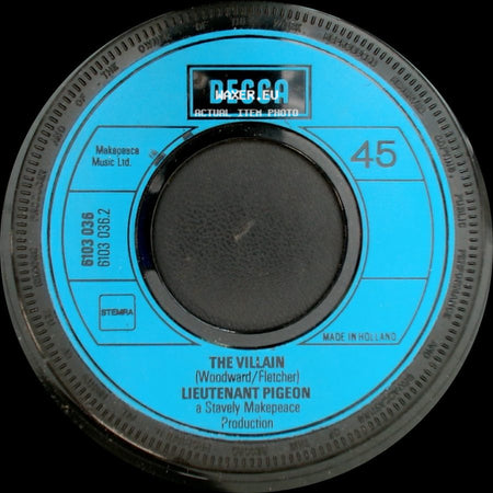 Lieutenant Pigeon - Mouldy Old Dough / The Villain side B