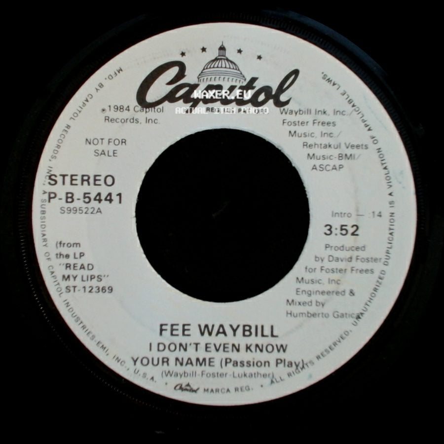 Fee Waybill - I Don't Even Know Your Name (Passion Play) / I Don't Even Know Your Name (Passion Play) side A