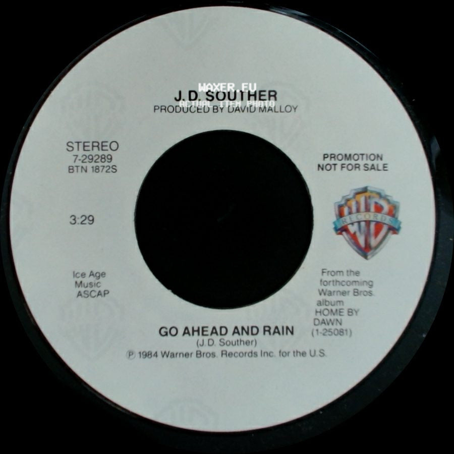 J. D. Souther - Go Ahead And Rain / Go Ahead And Rain side A
