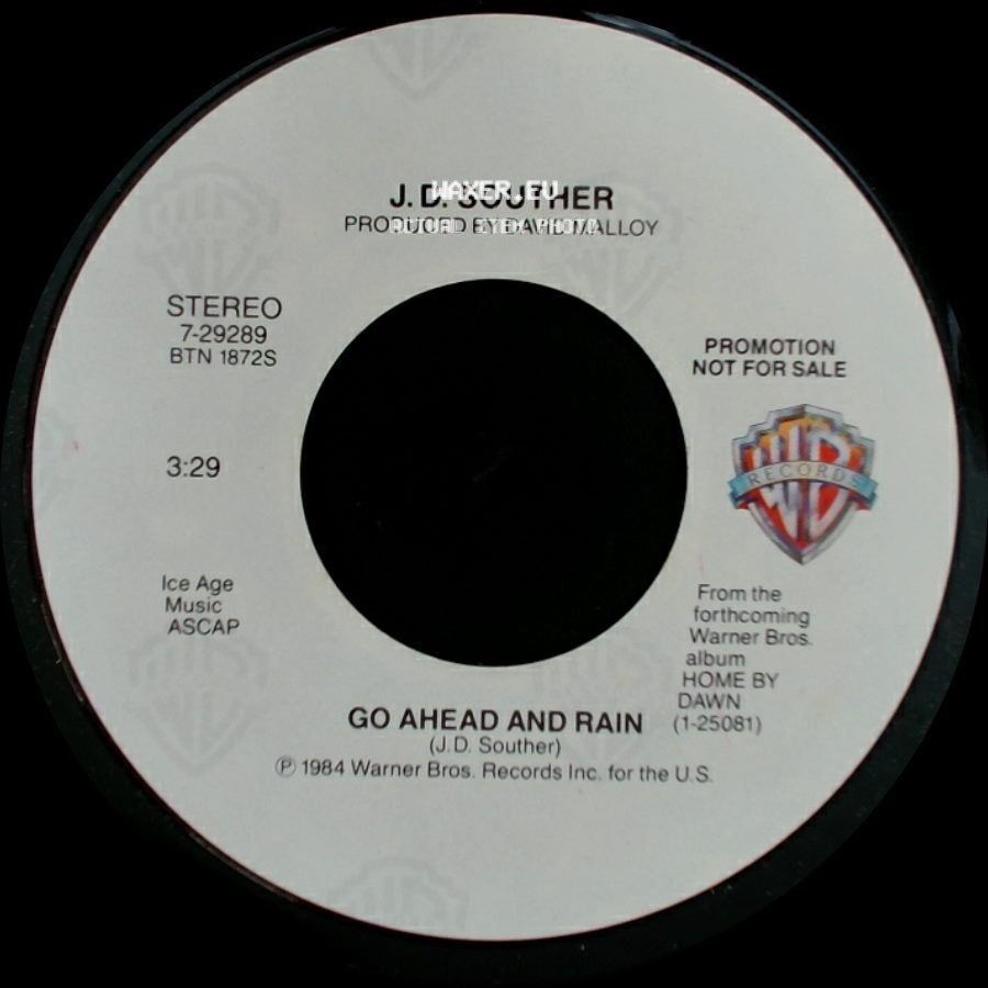 J. D. Souther - Go Ahead And Rain / Go Ahead And Rain side B