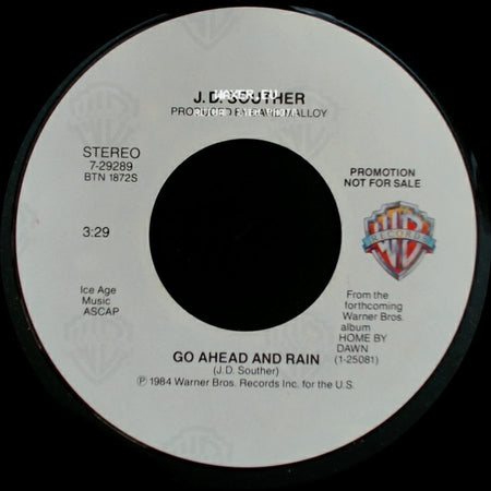 J. D. Souther - Go Ahead And Rain / Go Ahead And Rain side B