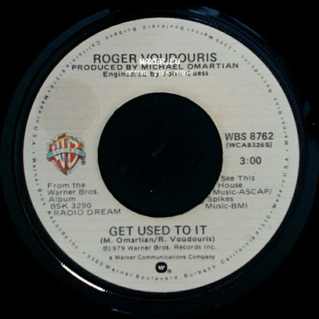 Roger Voudouris - Get Used To It / The Next Time Around side A