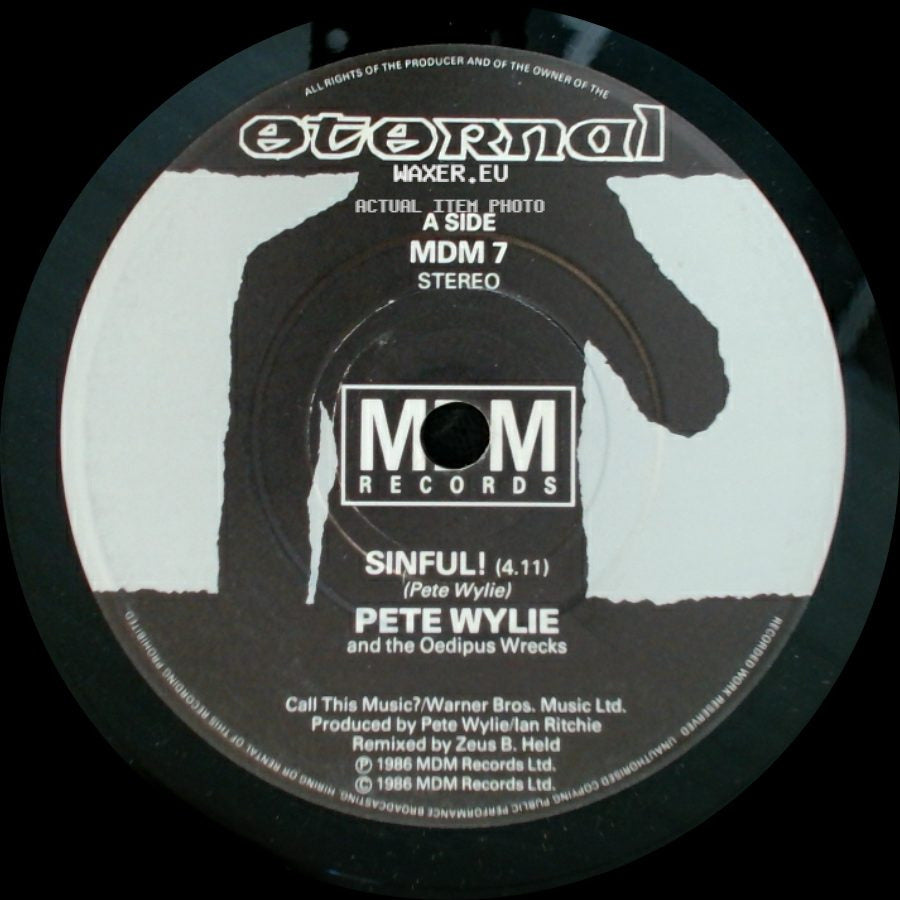 Pete Wylie And The Oedipus Wrecks - Sinful! / I Want The Moon, Mother side A