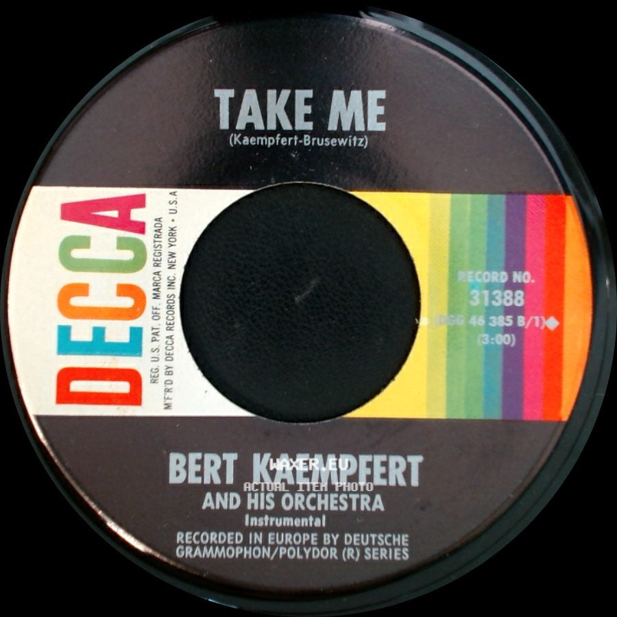 Bert Kaempfert And His Orchestra - Take Me / That Happy Feeling side A