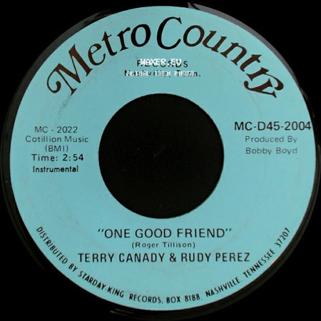 Terry Canady & Rudy Perez - One Good Friend / Mama Bear side A