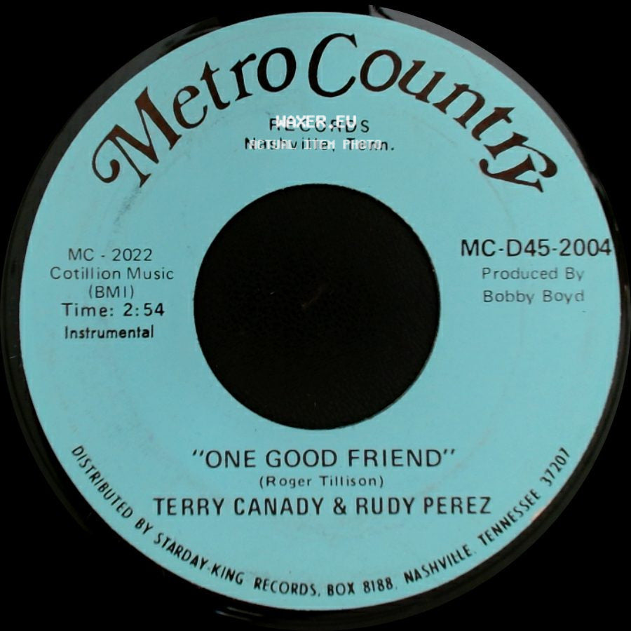 Terry Canady & Rudy Perez - One Good Friend / Mama Bear side A