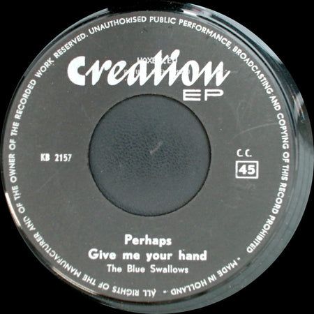 The Blue Swallows - Perhaps Give Me Your Hand / My Theme / Go Away side A