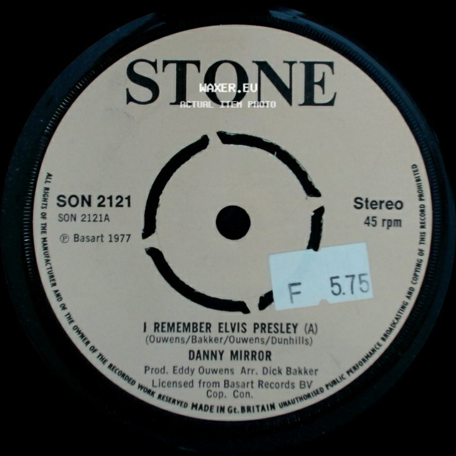 Danny Mirror - I Remember Elvis Presley / I Remember Elvis Presley side A