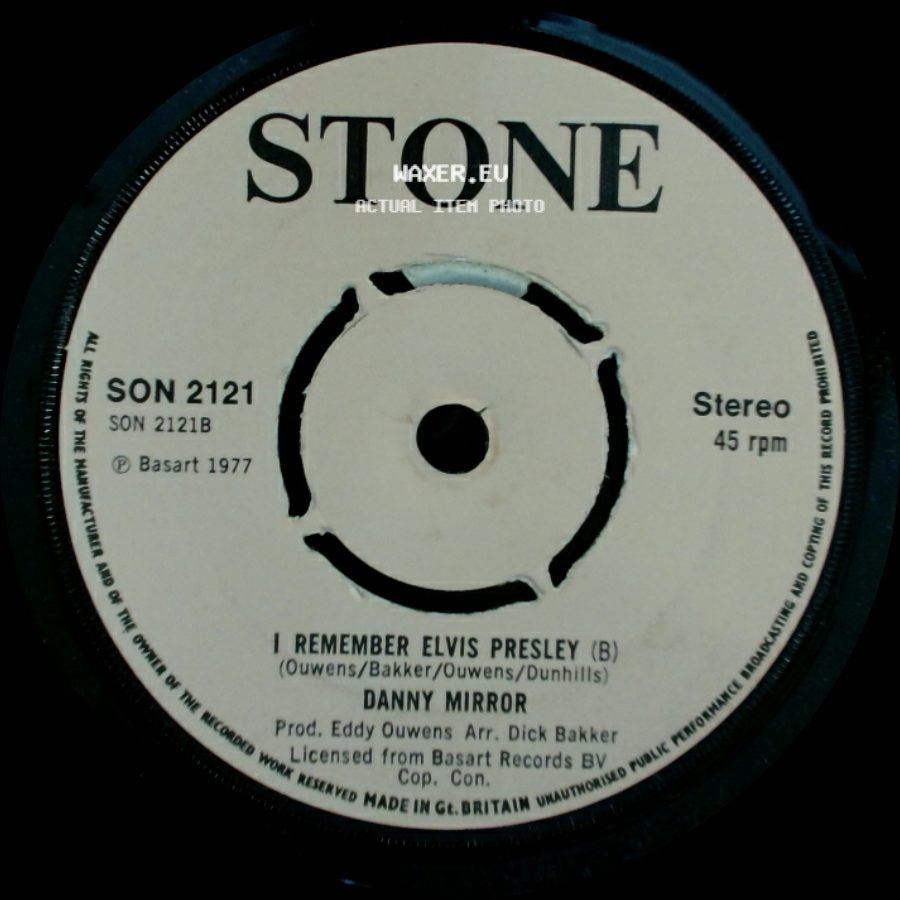 Danny Mirror - I Remember Elvis Presley / I Remember Elvis Presley side B