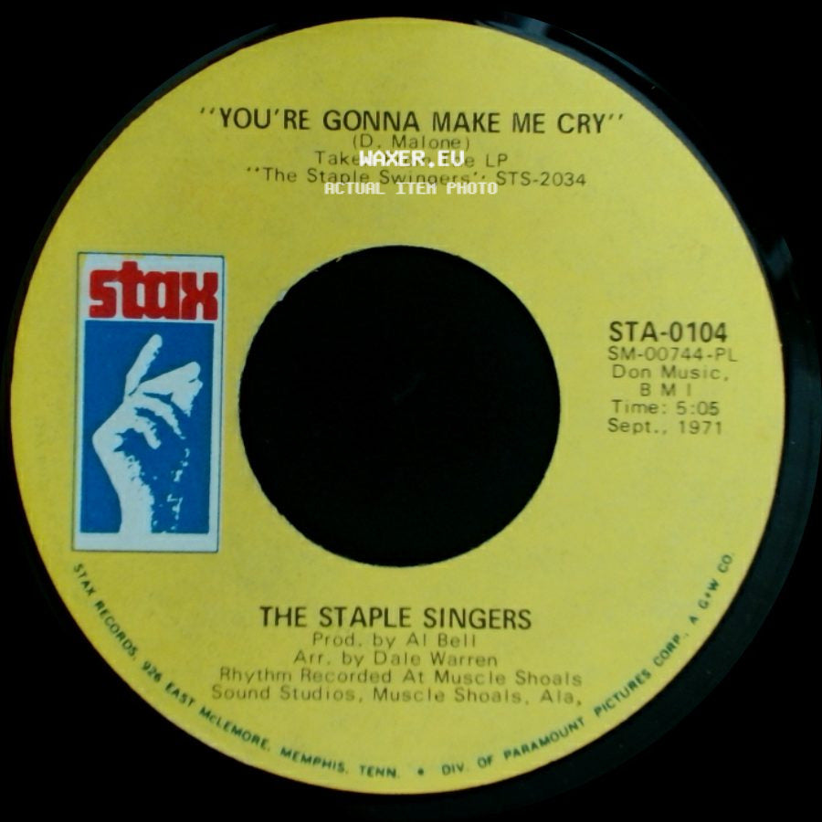 The Staple Singers - You're Gonna Make Me Cry / Respect Yourself side A