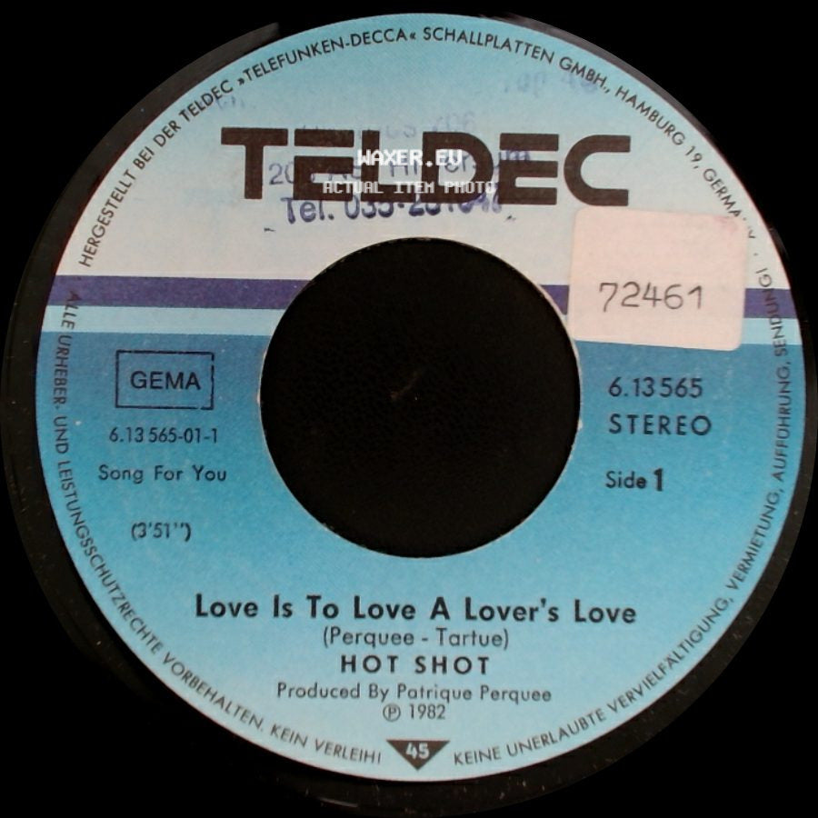 Hot Shot - Love Is To Love A Lover's Love / Love Is To Love A Lover's Love (Instrumental) side A