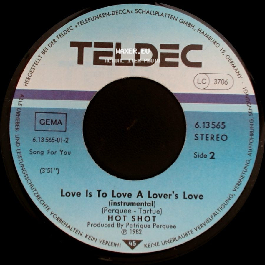 Hot Shot - Love Is To Love A Lover's Love / Love Is To Love A Lover's Love (Instrumental) side B