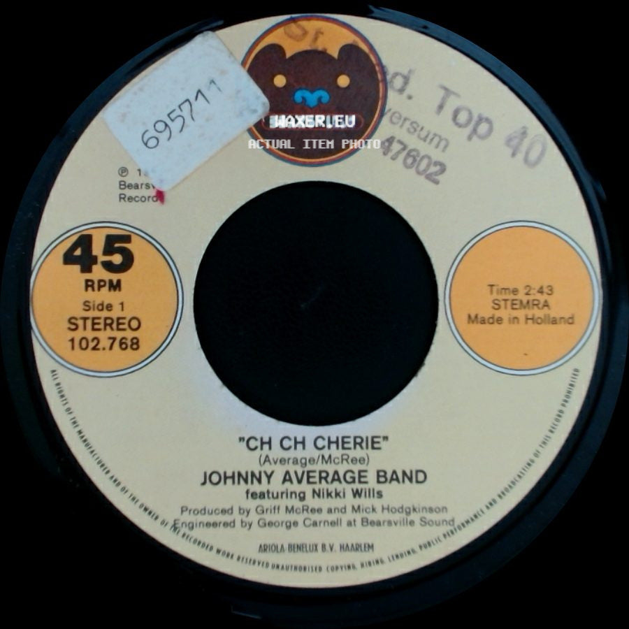 Johnny Average Band Featuring Nikki Wills - Ch Ch Cherie / Wake Up Call side A