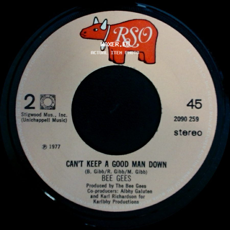 Bee Gees - Can't Keep A Good Man Down / How Deep Is Your Love side A