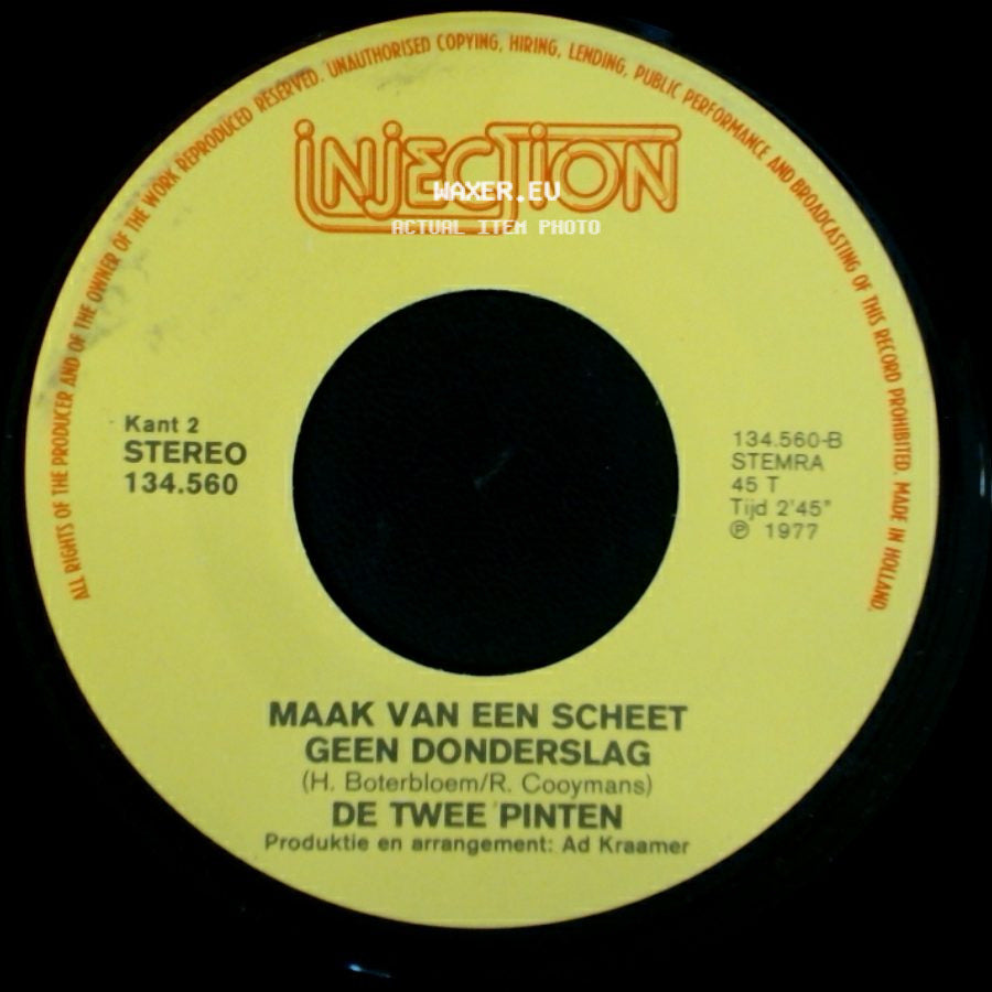 De Twee Pinten - Later Dan Zul Je Aan Me Denken / Maak Van Een Scheet Geen Donderslag side B