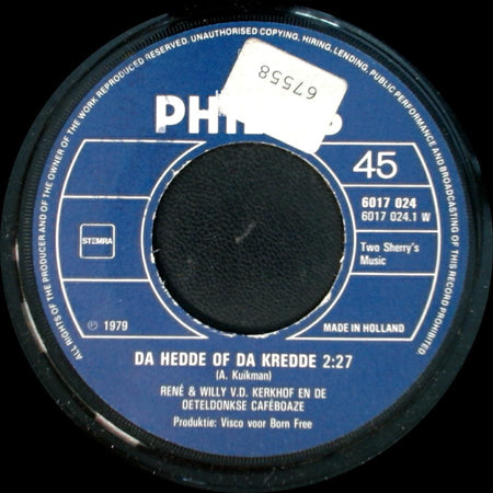 René & Willy V.D. Kerkhof En De Oeteldonkse Caféboaze - Pruts Maar An / Da Hedde Of Da Kedde side B
