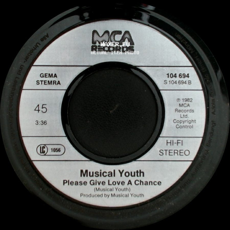 Musical Youth - Please Give Love A Chance / Pass The Dutchie side A