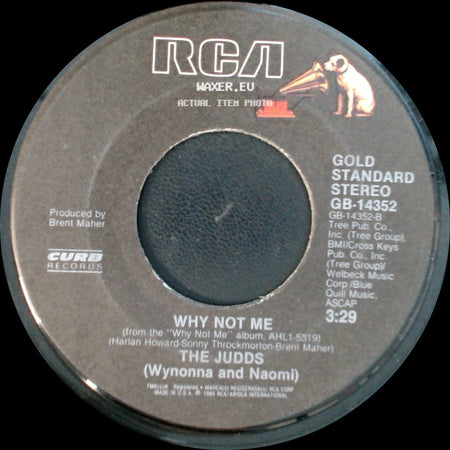 The Judds (Wynonna And Naomi) - Why Not Me / Have Mercy side A