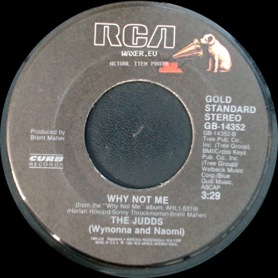 The Judds (Wynonna And Naomi) - Why Not Me / Have Mercy side A