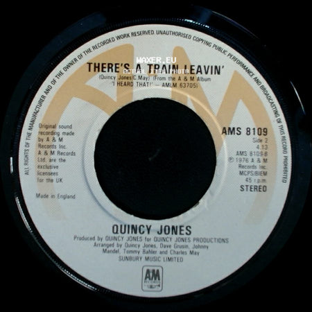 Quincy Jones - Ai No Corrida (I-No-Ko-Ree-Da) / There's A Train Leavin' side B