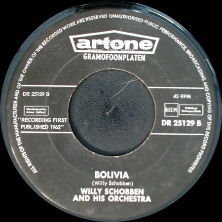 Willy Schobben And His Orchestra - Bolivia / Auf Wiedersehen Marlene side A