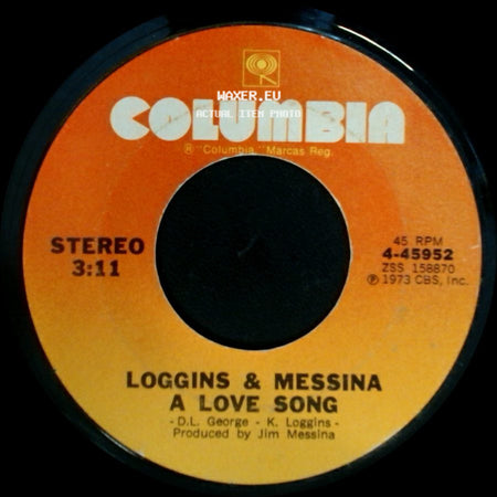 Loggins & Messina - A Love Song / My Music side A