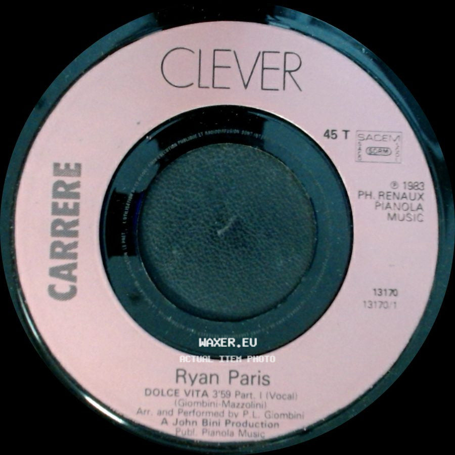 Ryan Paris - Dolce Vita / Dolce Vita Part. Ii (Instrumental) side A