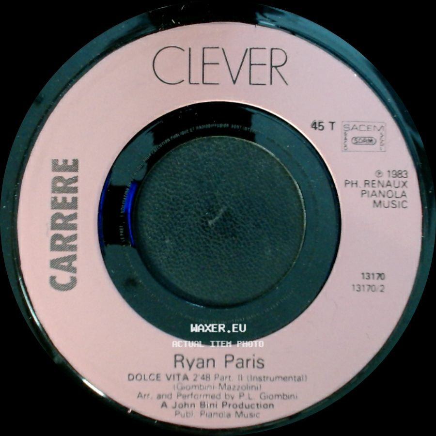 Ryan Paris - Dolce Vita / Dolce Vita Part. Ii (Instrumental) side B