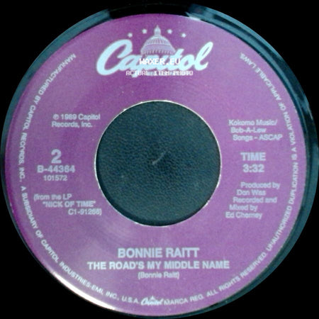 Bonnie Raitt - The Road's My Middle Name / Nick Of Time side A