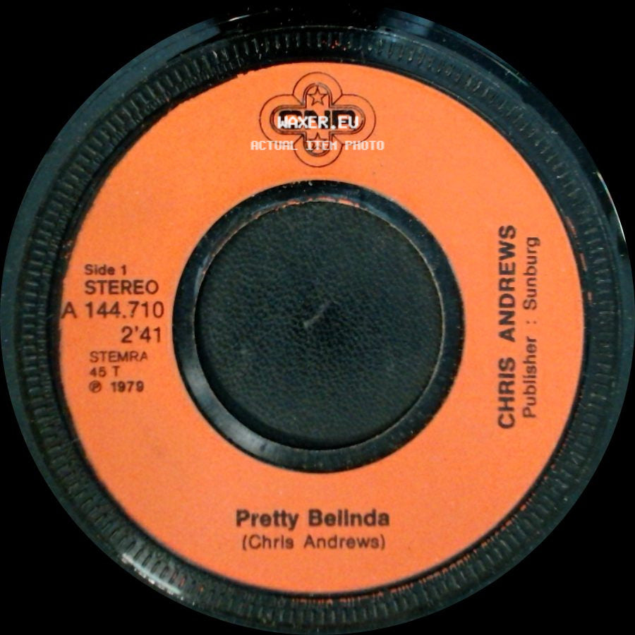 Chris Andrews - Pretty Belinda / To Whom It Concerns side A