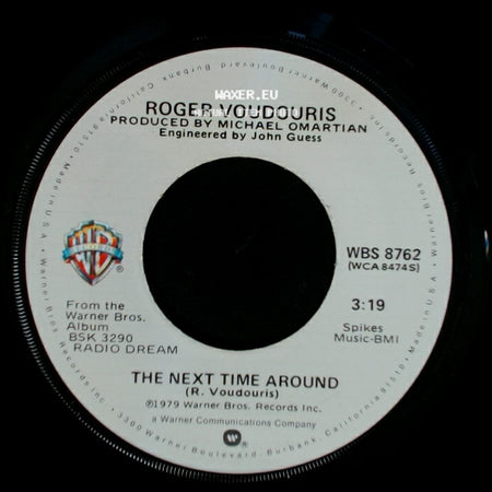 Roger Voudouris - The Next Time Around / Get Used To It side A