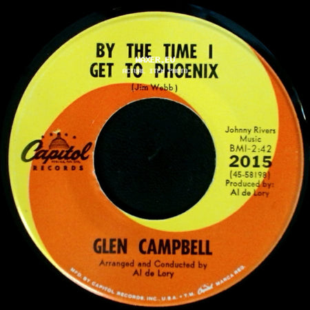 Glen Campbell - You've Still Got A Place In My Heart / By The Time I Get To Phoenix side B