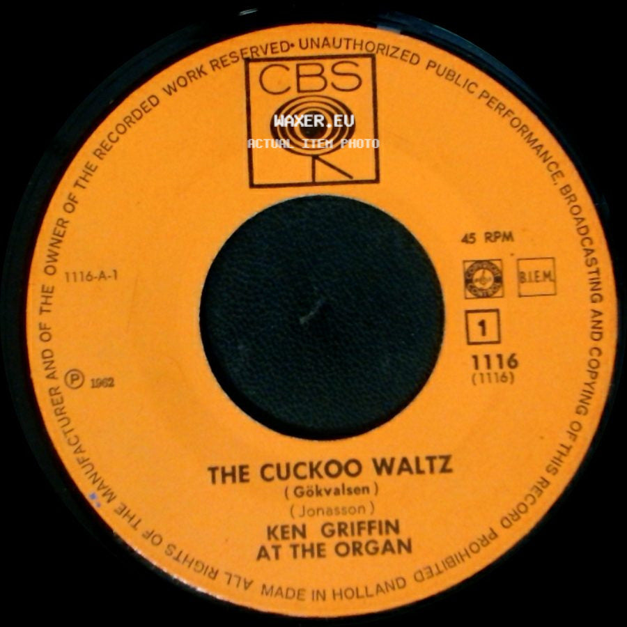 Ken Griffin At The Organ - You Can't Be True, Dear / The Cuckoo Waltz side B