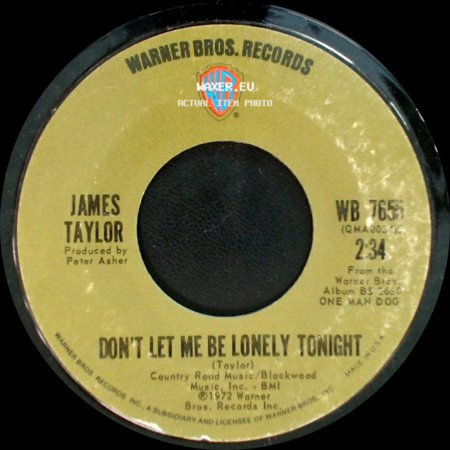 James Taylor - Woh, Don't You Know / Don't Let Me Be Lonely Tonight side B