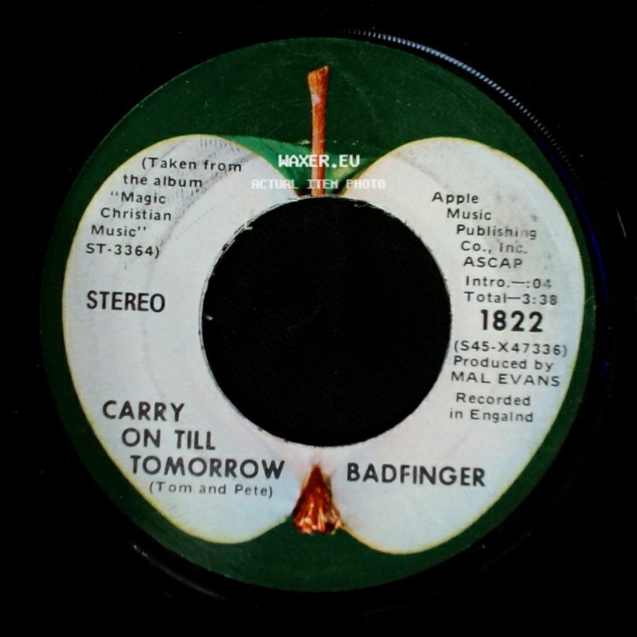Badfinger - Carry On Till Tomorrow / No Matter What side A