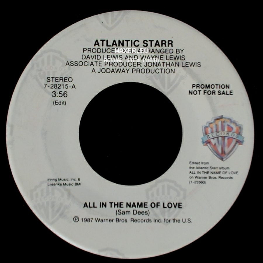 Atlantic Starr - All In The Name Of Love / All In The Name Of Love side A