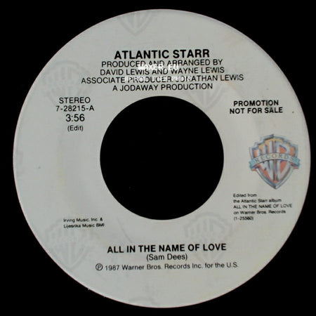 Atlantic Starr - All In The Name Of Love / All In The Name Of Love side B