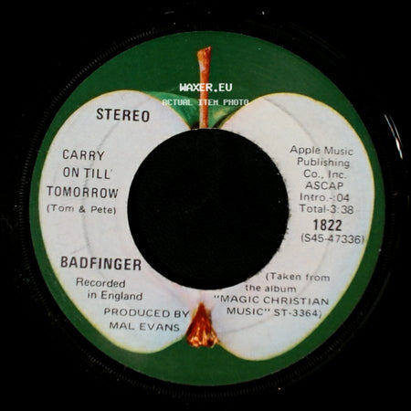 Badfinger - Carry On Till' Tomorrow / No Matter What side A